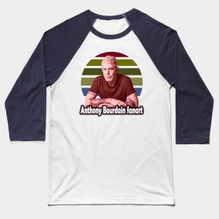 Anthony Bourdain fanart Baseball T-Shirt